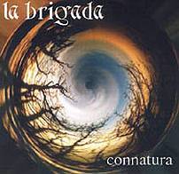 La Brigada (ESP) : Connatura